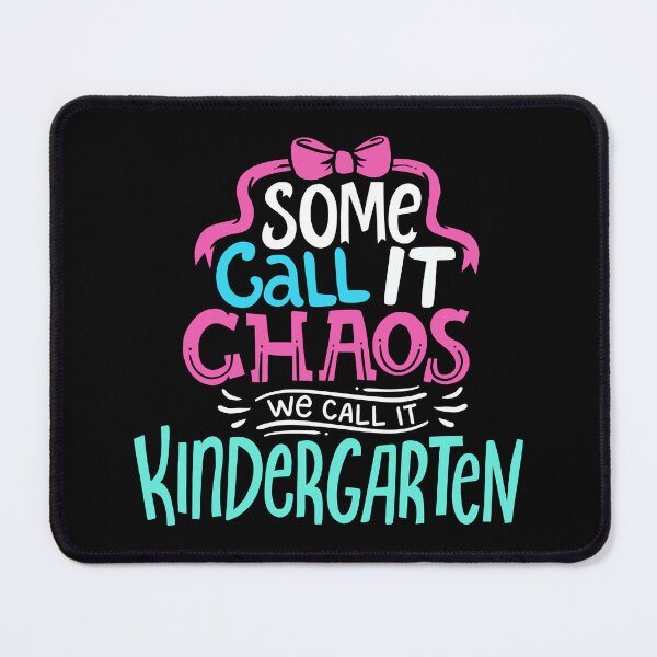 Item preview, Some Call It Chaos We Call It Kindergarten Gift designed and sold by haselshirt.