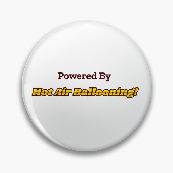 Item preview, Powered By Hot Air Ballooning designed and sold by cooldesignsalot.