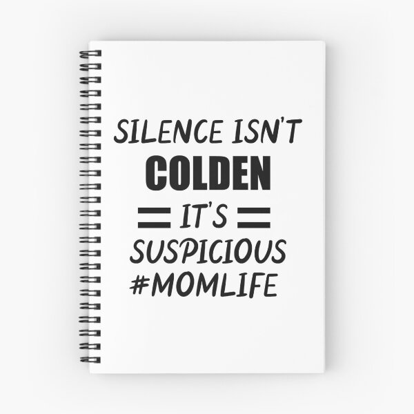 Item preview, silence isn’t colden it’s suspicious momlife  designed and sold by abstract-shapes.