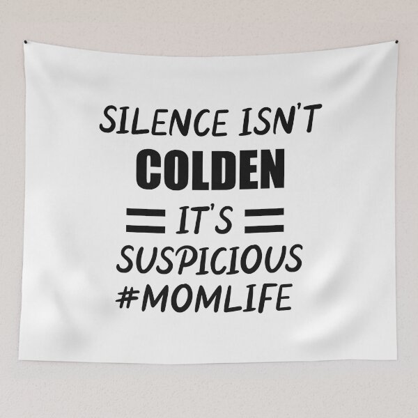 Item preview, silence isn’t colden it’s suspicious momlife  designed and sold by abstract-shapes.