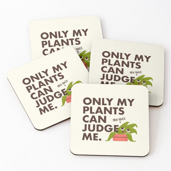 Item preview, Funny Houseplants - Only My Plants Can Judge Me designed and sold by abowersock.