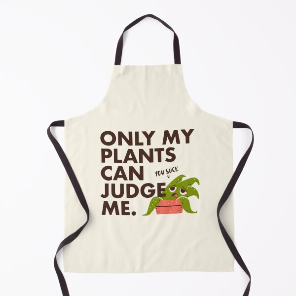 Item preview, Funny Houseplants - Only My Plants Can Judge Me designed and sold by abowersock.