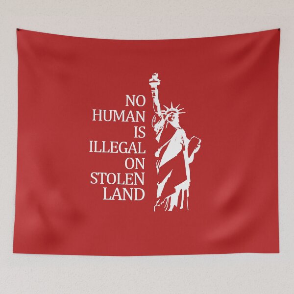 Item preview, No Human is Illegal on Stolen Land designed and sold by voltzandvoices.
