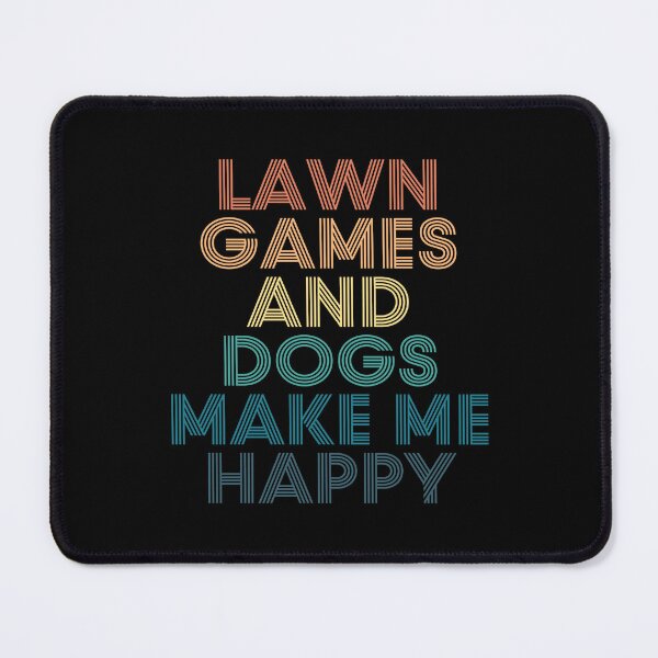Item preview, Lawn Games And Dogs Make Me Happy- Gift for Lawn Games & Dogs Fans designed and sold by kindxinn.