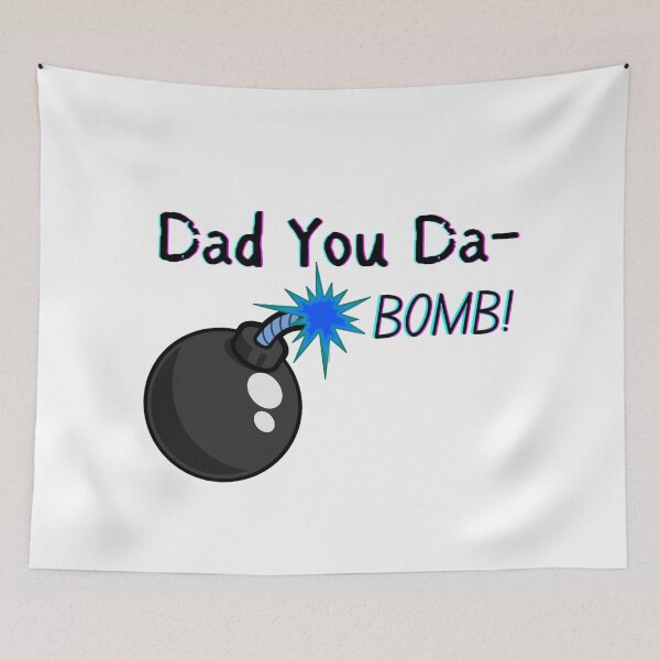 Item preview, Dad You Da-Bomb! Father's Day Pun designed and sold by Pun Intended.