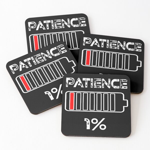 Item preview, Patience 1% battery Funny saying designed and sold by pxdsgn.