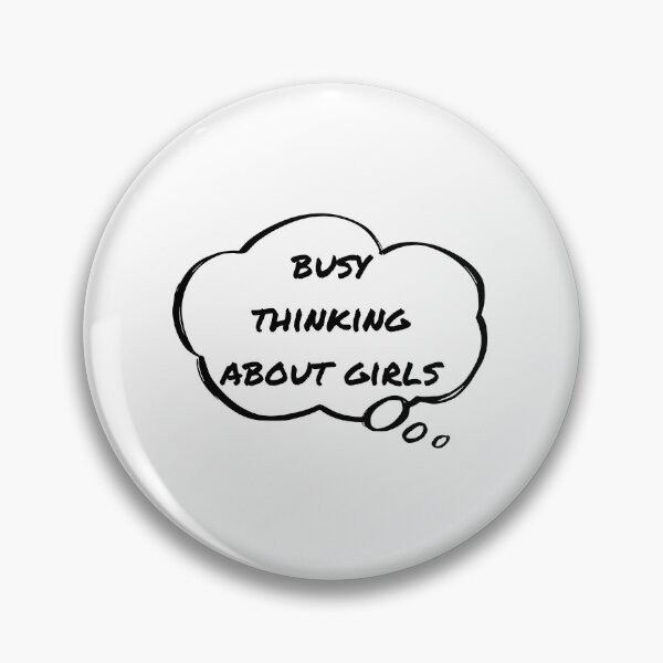 Item preview, busy thinking about girls designed and sold by DoraHappy.