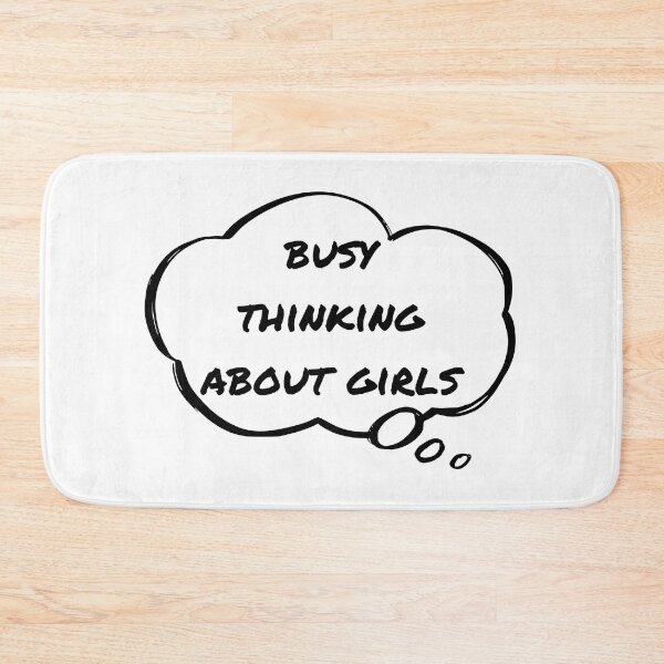 Item preview, busy thinking about girls designed and sold by DoraHappy.