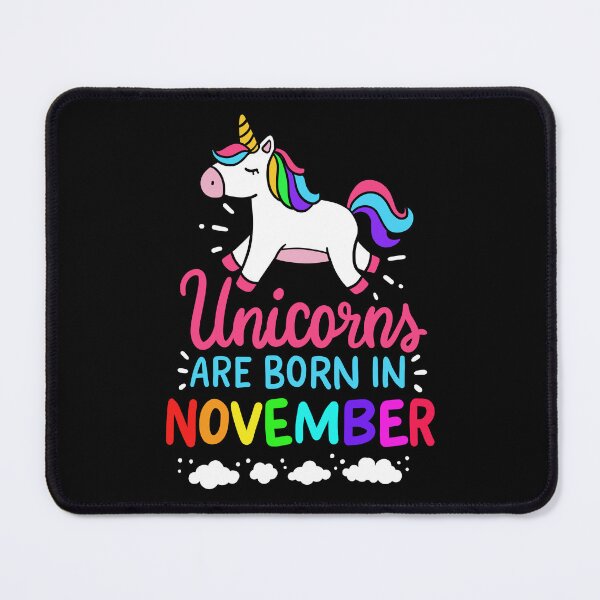Item preview, Unicorns Are Born In November Birth Month Birthday Gift designed and sold by haselshirt.