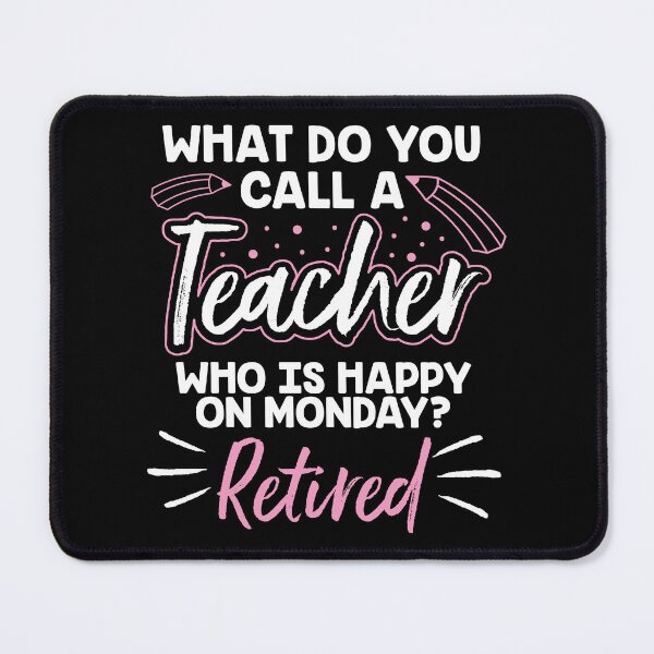 Item preview, Happy On Monday Retired Teacher Retirement Gift designed and sold by haselshirt.