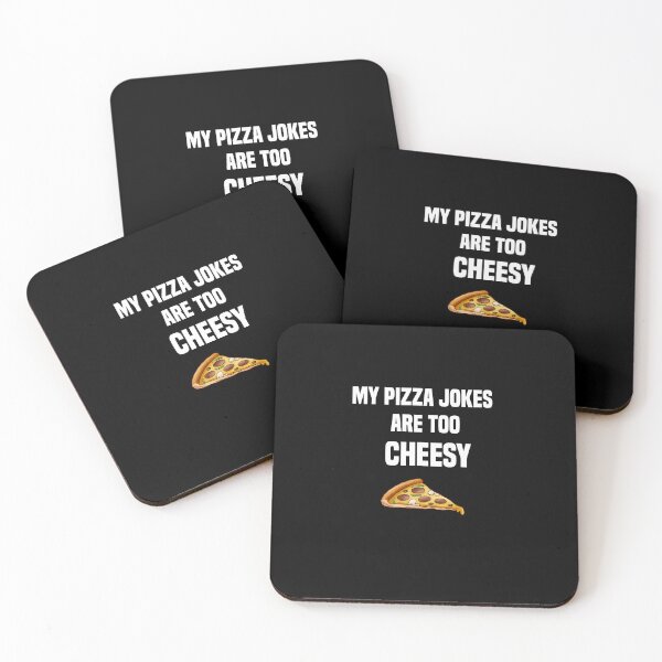 Item preview,  my pizza jokes are too cheesy shirt,funny pizza shirt, restaurant pizza, margareta They're Too Cheesy, designed and sold by zeyuss.