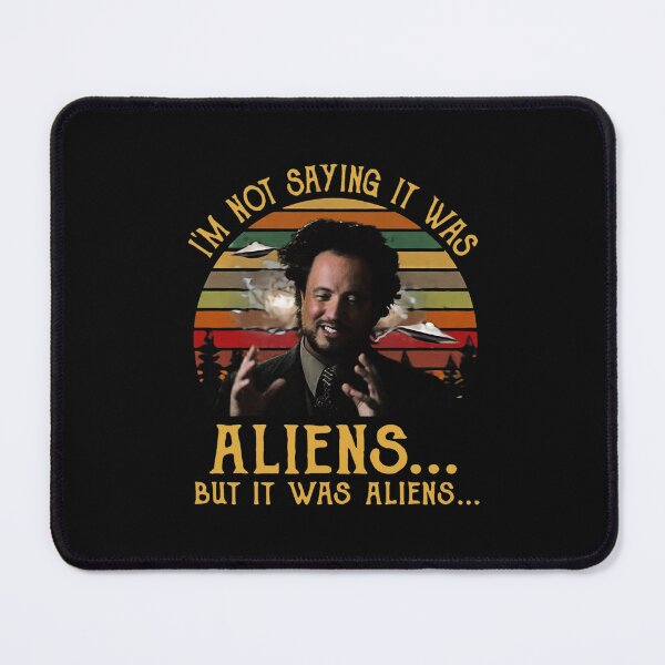 Item preview, Vintage I'm Not Saying It was Aliens But It was Aliens designed and sold by abstract-shapes.