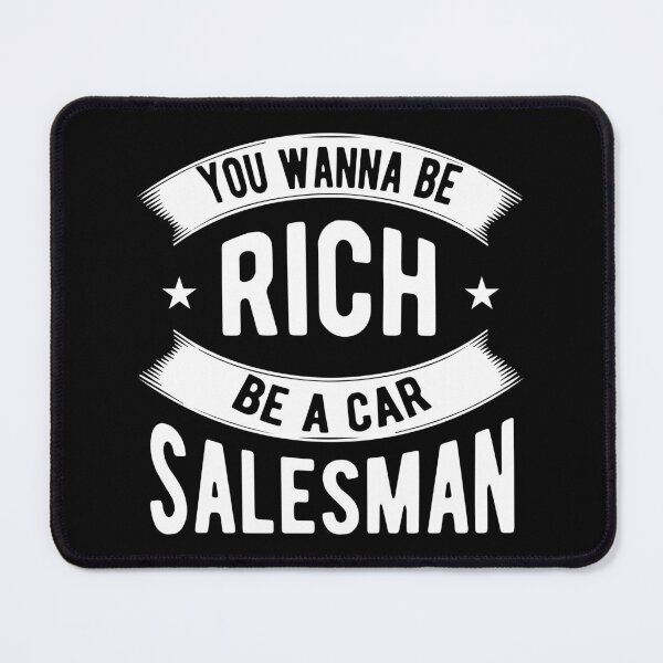 Item preview, Salesman Shirt Wanna Be Rich, Be Car Salesman Git Tee designed and sold by haselshirt.