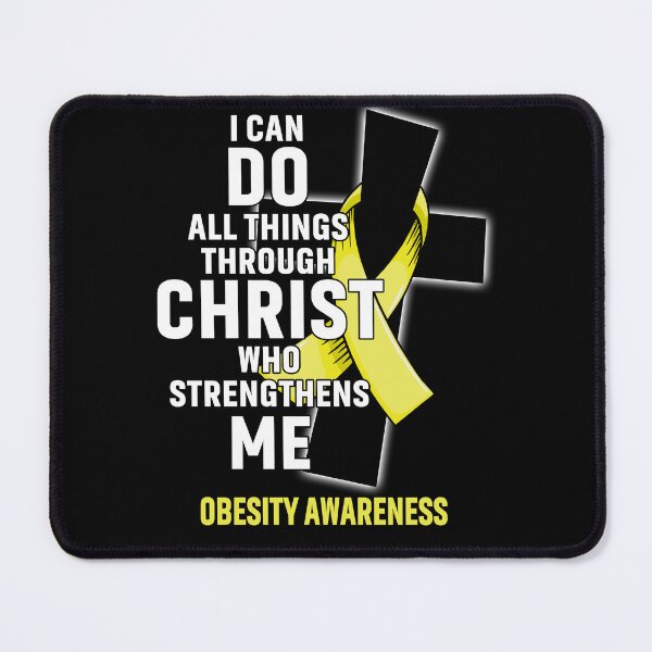 Item preview, I Can Do All Things Through Christ Who Strengthens Me Obesity Awareness designed and sold by Hatjar.