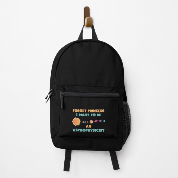 Item preview, Forget Princess Want To Be Astrophysicist Gift designed and sold by haselshirt.