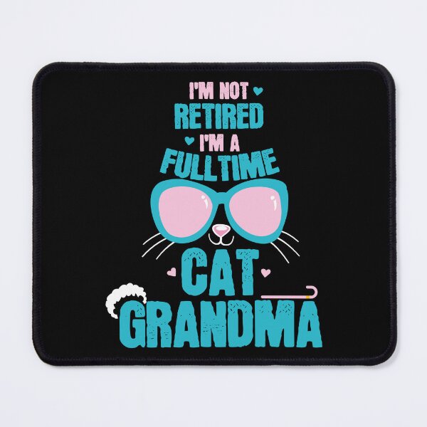 Item preview, Retired Full time Cat Grandma Retirement Gift designed and sold by haselshirt.