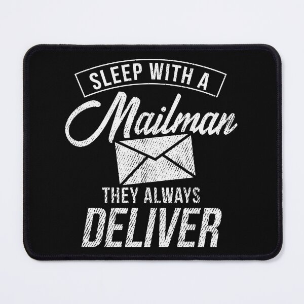 Item preview, Funny And Rude Mailman Always Deliver Postman Gift designed and sold by haselshirt.