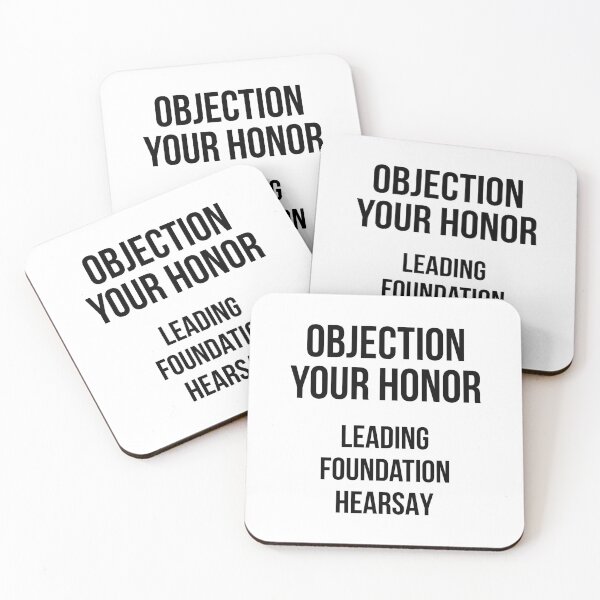 Item preview, Objection Your Honor... Leading... Foundation... Hearsay... (Original) designed and sold by FilipeFerreira.