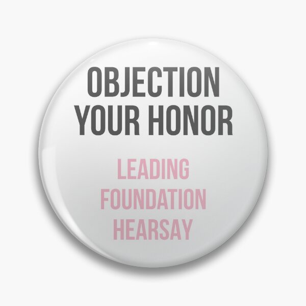 Item preview, Objection Your Honor... Leading... Foundation... Hearsay... (Gray and Pink) designed and sold by FilipeFerreira.