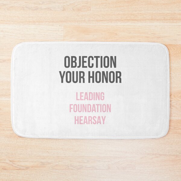 Item preview, Objection Your Honor... Leading... Foundation... Hearsay... (Gray and Pink) designed and sold by FilipeFerreira.