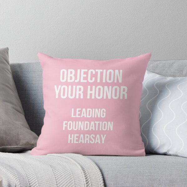 Item preview, Objection Your Honor... Leading... Foundation... Hearsay... (Pink BG) designed and sold by FilipeFerreira.
