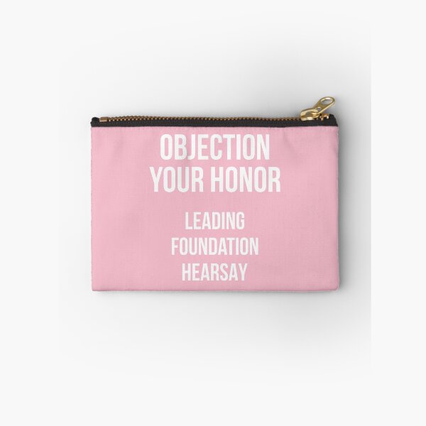 Item preview, Objection Your Honor... Leading... Foundation... Hearsay... (Pink BG) designed and sold by FilipeFerreira.