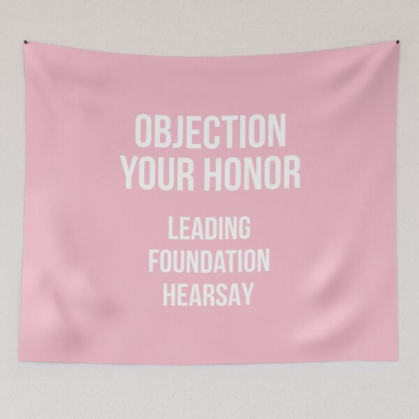 Item preview, Objection Your Honor... Leading... Foundation... Hearsay... (Pink BG) designed and sold by FilipeFerreira.