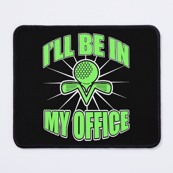 Item preview, Golf Golf Player I'll Be In My Office Golf Lover Gift Idea designed and sold by haselshirt.