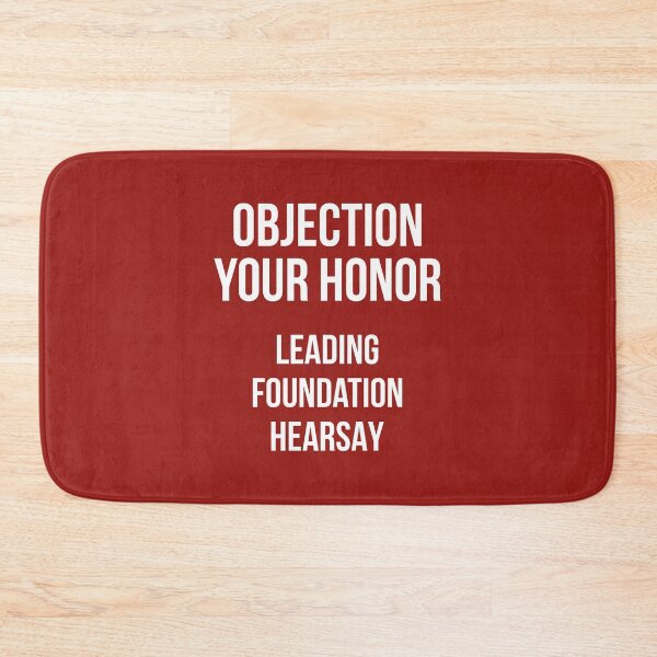 Item preview, Objection Your Honor... Leading... Foundation... Hearsay... (Red BG) designed and sold by FilipeFerreira.
