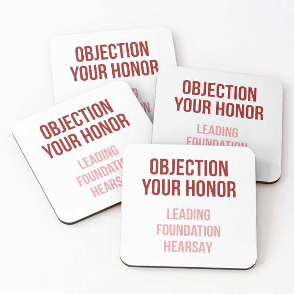 Item preview, Objection Your Honor... Leading... Foundation... Hearsay... (Reds) designed and sold by FilipeFerreira.