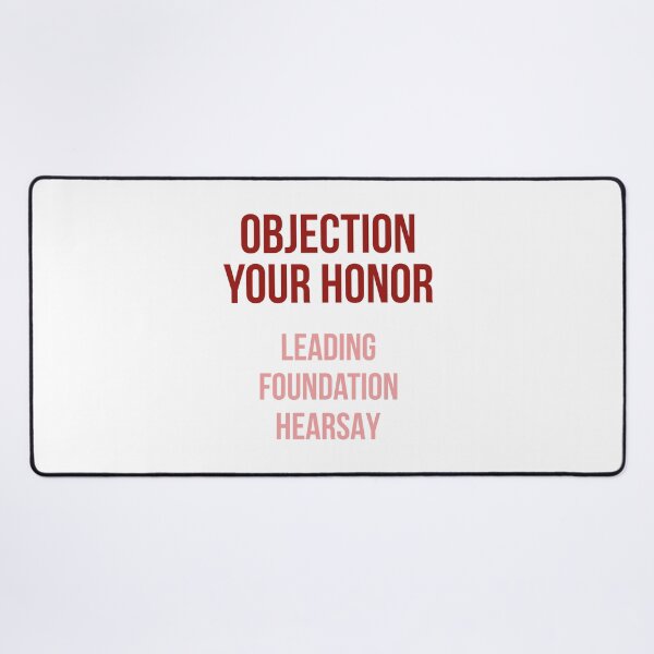 Item preview, Objection Your Honor... Leading... Foundation... Hearsay... (Reds) designed and sold by FilipeFerreira.