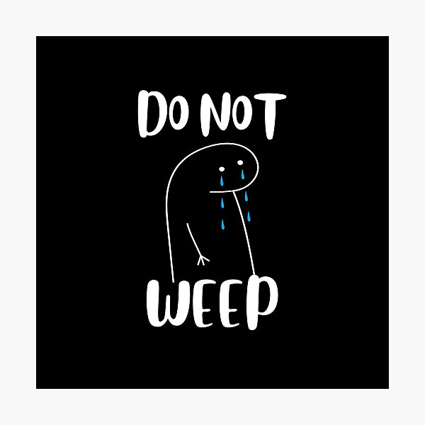 Item preview, do not weep designed and sold by Pixelish.