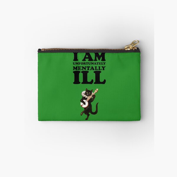 Item preview, I am Unfortunately Mentally Ill | Dancing Cat Dark Text designed and sold by SomeDesignThing.
