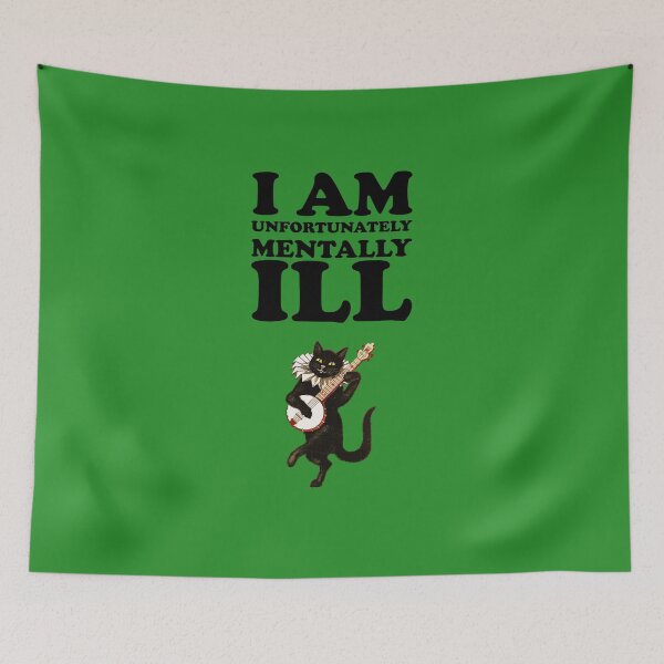 Item preview, I am Unfortunately Mentally Ill | Dancing Cat Dark Text designed and sold by SomeDesignThing.