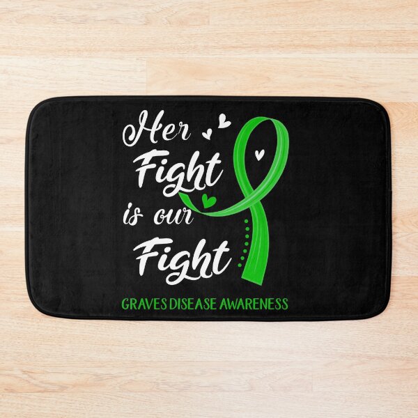 Item preview, Her Fight Is Our Fight Graves Disease Awareness designed and sold by Kohend.