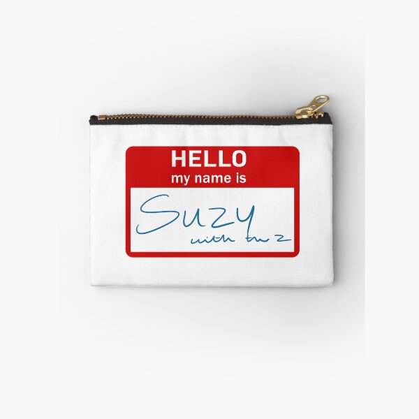Item preview, my name is suzy with the z nametag  designed and sold by Tropoid.