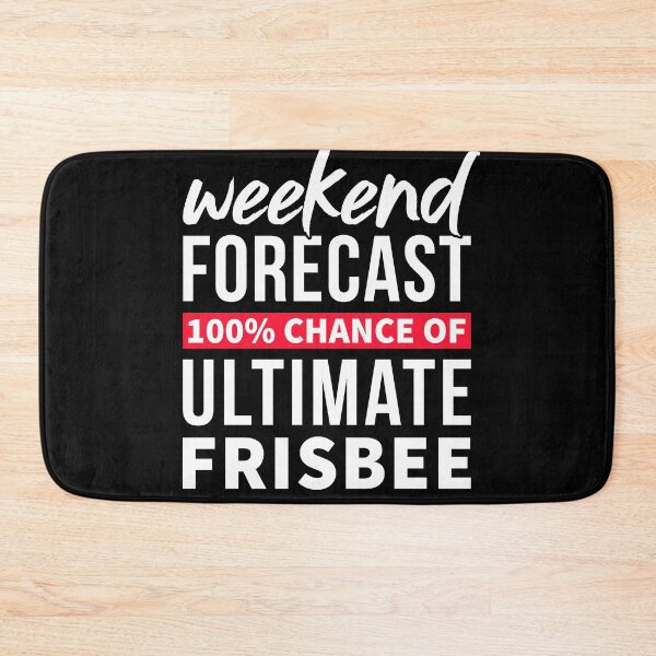 Item preview, Weekend Forecast 100% Chance Of Ultimate Frisbee - Flying Disc Player designed and sold by T-shirt For You.