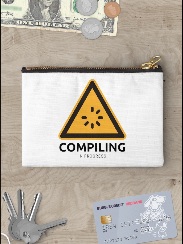 Thumbnail 3 of 4, Zipper Pouch, Compiling In Progress | Programmer Gift designed and sold by mellowduck.