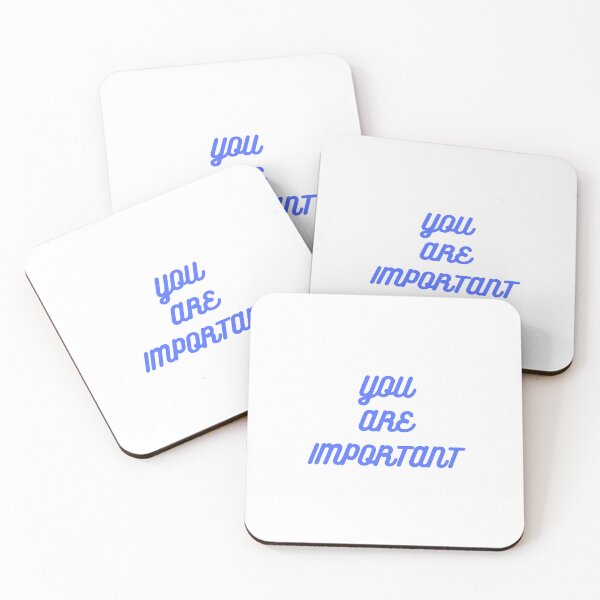 Item preview, YOU ARE IMPORTANT  designed and sold by IsaCria.