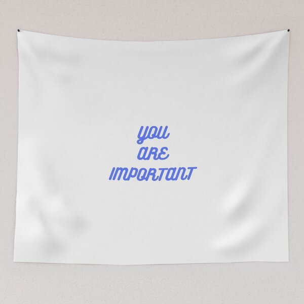Item preview, YOU ARE IMPORTANT  designed and sold by IsaCria.