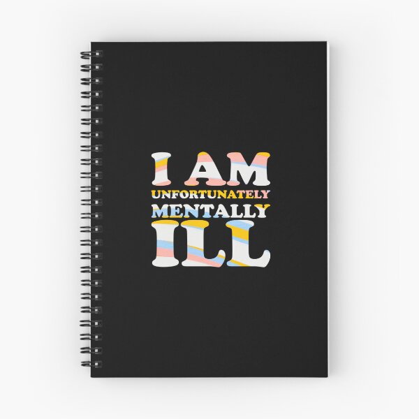 Item preview, Wavey Pattern: I am Unfortunately Mentally Ill designed and sold by SomeDesignThing.