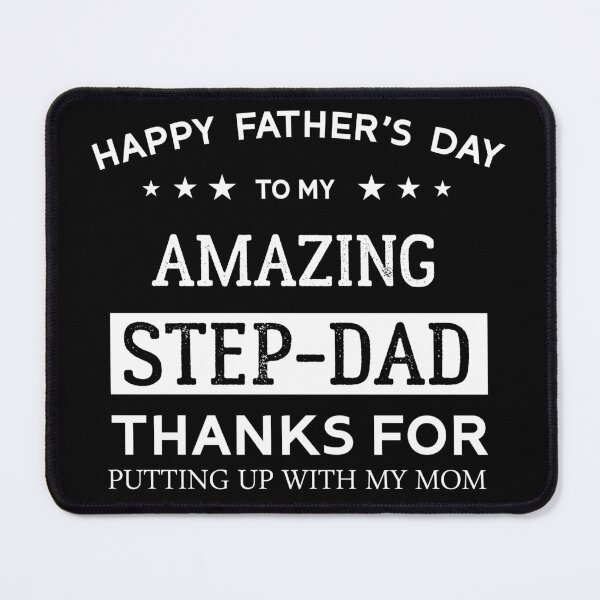 Item preview, Happy Father's Day To My Amazing Step-Dad Thanks For Putting Up With My Mom Cool Daughter Gift For Daddy Papa Grandpa designed and sold by Raiko-art.