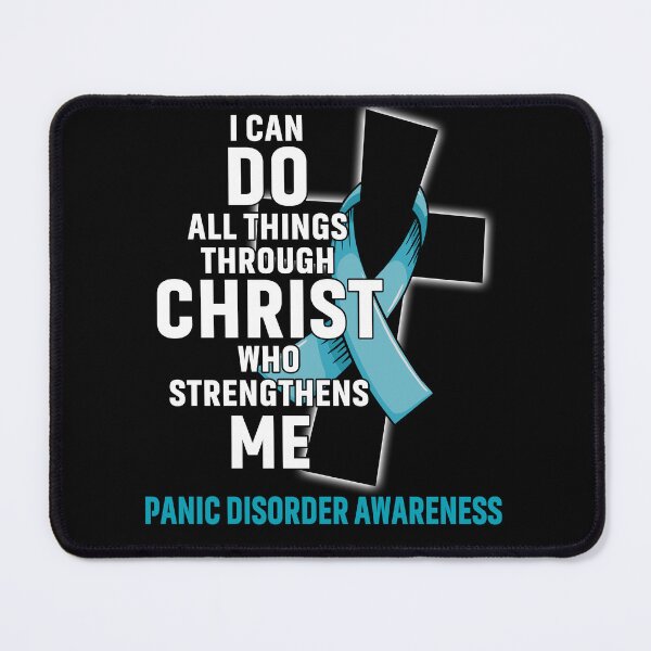 Item preview, I Can Do All Things Through Christ Who Strengthens Me Panic Disorder Awareness designed and sold by Hatjar.