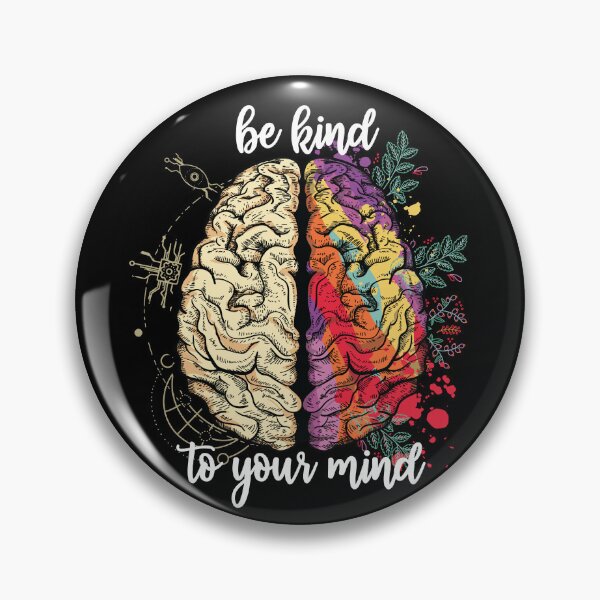 Item preview, Be Kind To Your Mind Mental Health Awareness Month Gear designed and sold by DynamicDesign.