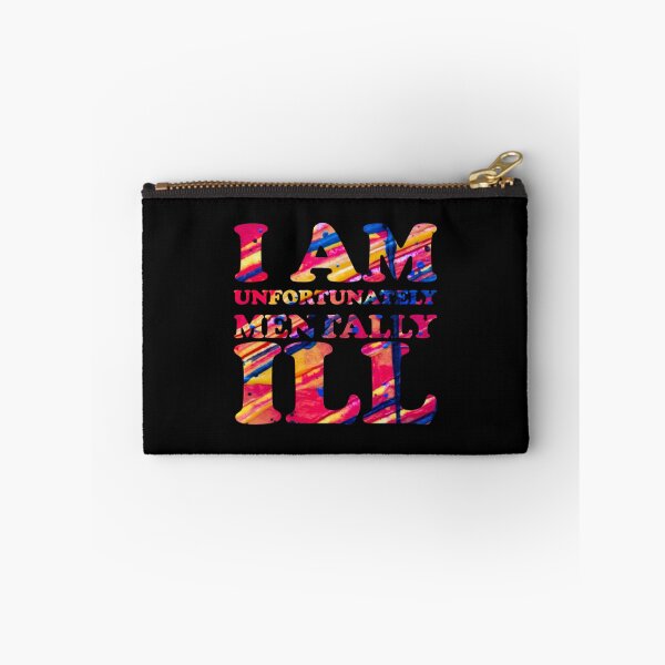 Item preview, Drippy Text Pattern: I am Unfortunately Mentally Ill designed and sold by SomeDesignThing.