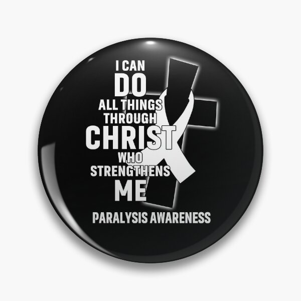 Item preview, I Can Do All Things Through Christ Who Strengthens Me Paralysis Awareness designed and sold by Hatjar.