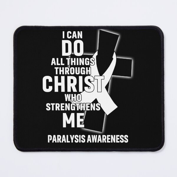 Item preview, I Can Do All Things Through Christ Who Strengthens Me Paralysis Awareness designed and sold by Hatjar.