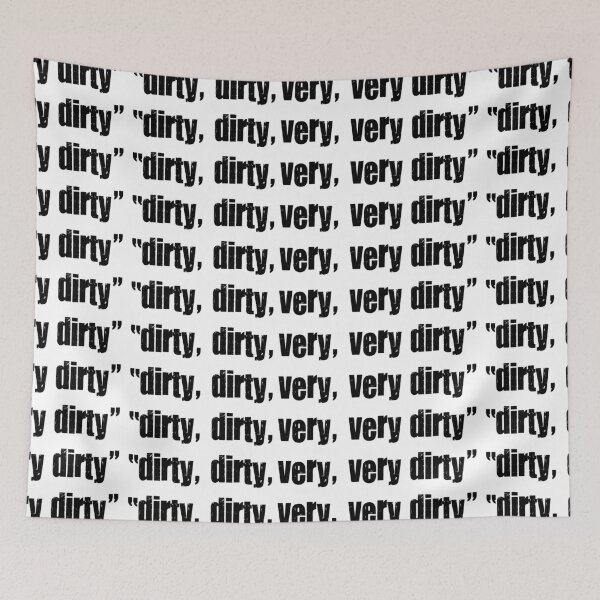 Item preview, Dirty designed and sold by rheyes.