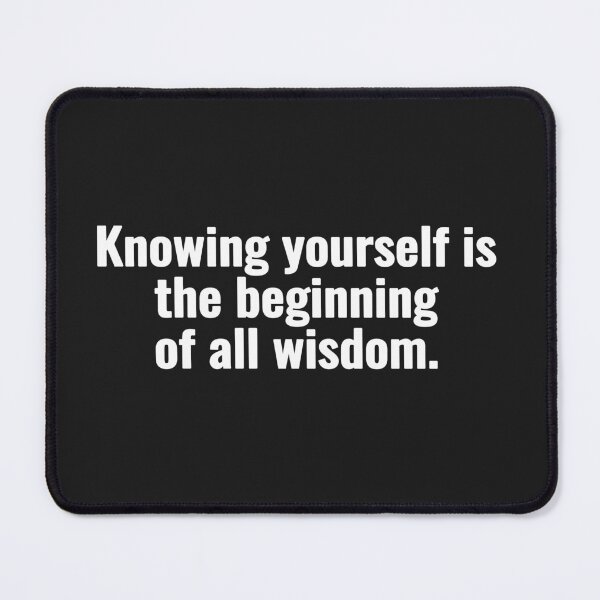 Item preview, Knowing yourself is the beginning of all wisdom. designed and sold by Vanion.