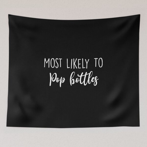 Item preview, Most Likely To pop , Birthday Drink, Bachelorette, Personalized Party Group, Bridal Party  , Graphic for bride, fun sarcastic offended Rude saying , designed and sold by joygift369.